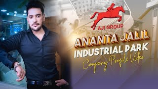 Ananta Jalil's Factory | AJI GROUP | Full Video