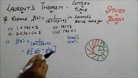 Laurents Series for Complex Variable I Laurents Theorem (Complex Analysis)