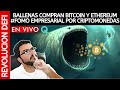 BALLENAS COMPRAN BITCOIN Y ETHEREUM! #FOMO EMPRESARIAL POR CRIPTOMONEDAS - DANIEL MUVDI