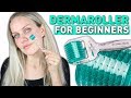 HOW TO USE DERMAROLLER FOR BEGINNERS