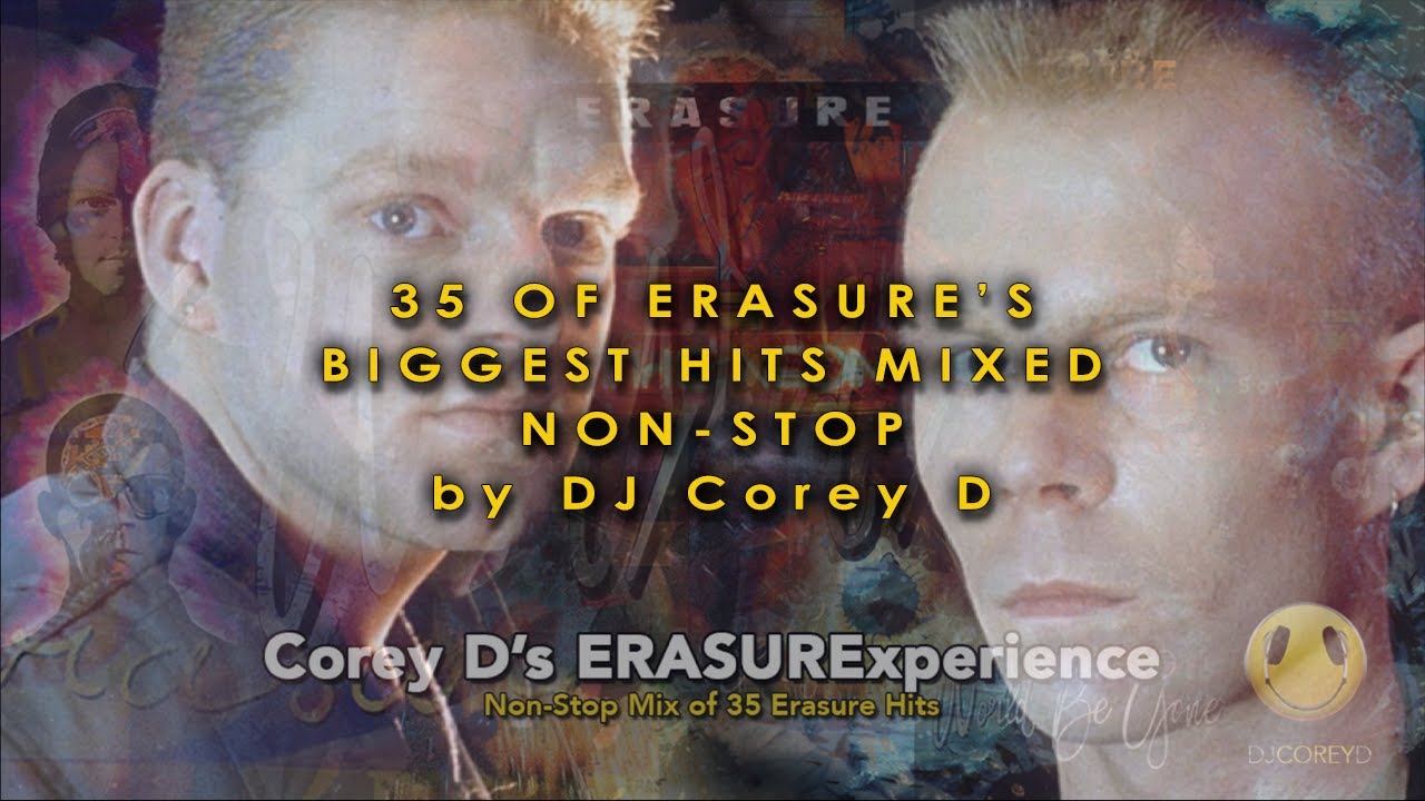 Erasure MegaMix (35 Hits Mixed NonStop by Corey D) YouTube