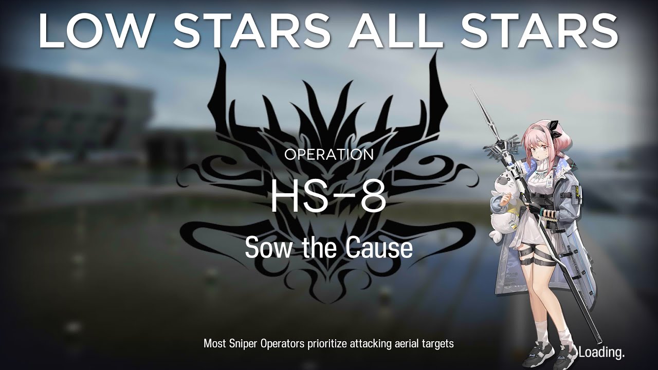 【Arknights】 HS-8 Low Rarity Guide