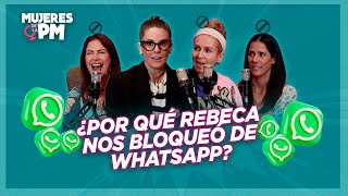 ¿POR QUÉ REBECA NOS BLOQUEÓ DE WHATSAPP?  Mujeres de la PM (Rebeca, Gianella, Katia y Almendra)