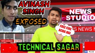 EXPOSED AVINASH SINGH 🔥 // TECHNICAL SAGAR NEW VIDEO FF RELATED 😎 // FREE FIRE NEWS 🔥 // FF NEWS