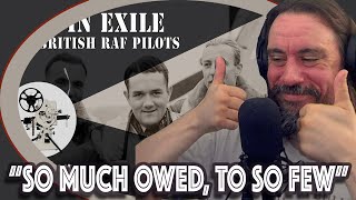 Vet Reacts! *So Much Owed, To So Few* Aces In Exile Pt.1 - Non-British RAF Pilots - Sabaton History
