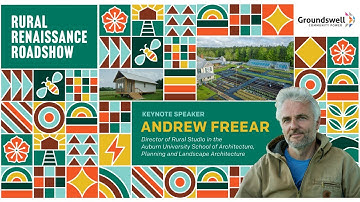 2025 Rural Renaissance Roadshow: Keynote by Andrew Freear