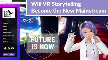 Will VR Storytelling Become the New Mainstream? - Beyond the Frame VR Film Festival