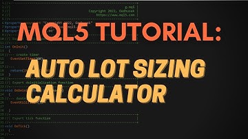 MQL5 Coding Tutorial - Auto Lot Sizing Calculator