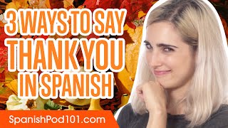 3 Ways To Say Thank You In Spanish Youtube 3 Ways To Say Thank You In Spanish Youtube