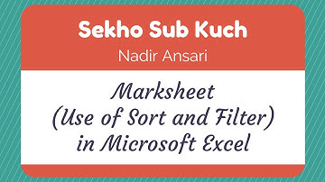 Marksheet (Use of Sort and Filter) in Microsoft Excel [Urdu / Hindi] [Video Tutorial]