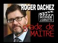 Interview de roger dachez parjacques carletto