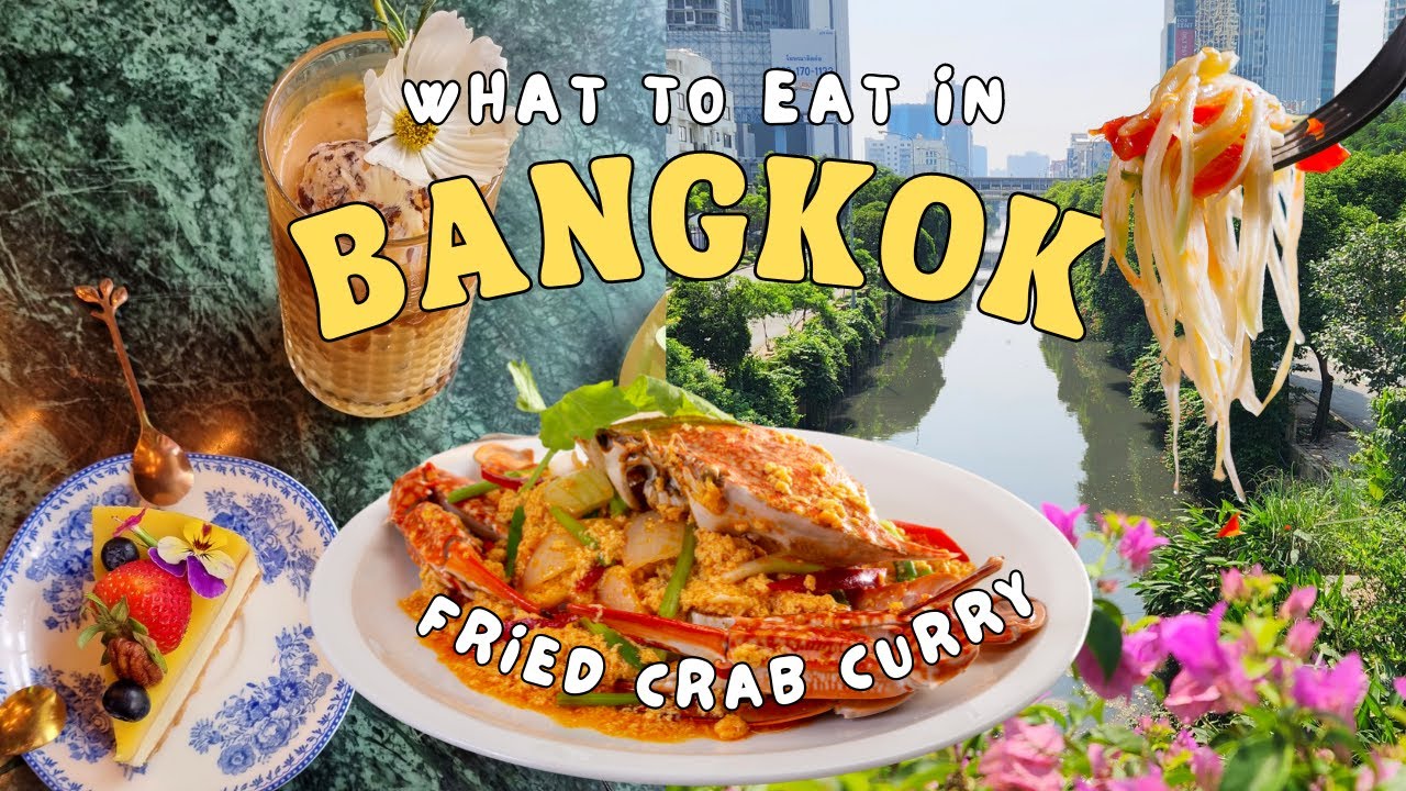 Bangkok Thailand 2023   What to Eat in Bangkok! Best Crab Curry + Thai Street Food | Bangkok Vlog