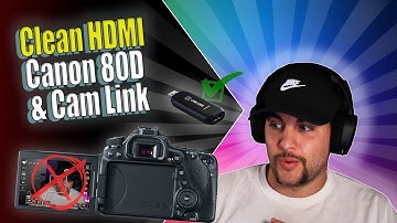 Cam Link Setup with a Canon 80D (DSLR) - Clean HDMI Out | StreamDreams