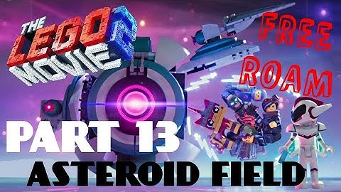The LEGO Movie 2 Videogame - 100% Free Roam Walkthrough Part 13 - Asteroid Field