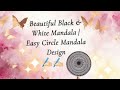 Easy Mandala Drawing for Beginners|Simple Black &amp; White Mandala Design|Step by Step Tutorial#viral 