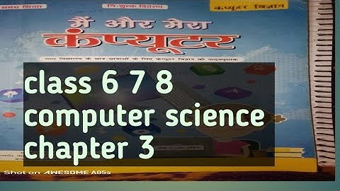 #Bihar board class 6 7 8 computer science chapter 3 question answer