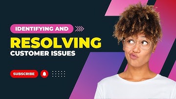 Develop Your Customer service Skills : Solving Customer Problems Efficiently 10