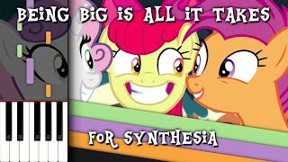 Being Big is All It Takes - MLP:FIM - Synthesia [Piano Cover]