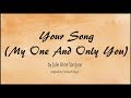 Your Song (My One And Only You) - Julie Anne San Jose  (Video Lyrics)