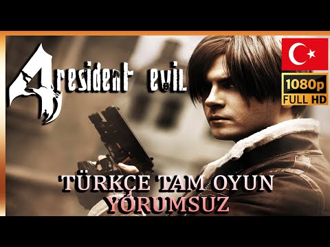 Resident Evil 4: Türkçe Full  Tek Parça Longplay No Commentary