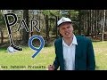 Par 9 Kickstarter Announcement!