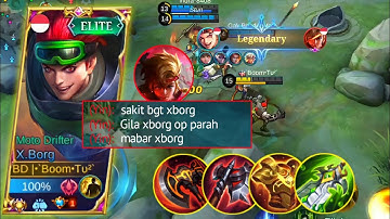 OFFLANE MONSTER X-BORG WITH THIS BUILD 100% BURN || GAMEPLAY X-BORG TOP 1 GLOBAL || MOBILE LEGENDS