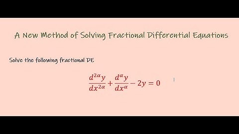 Fractional Differential Equation ||| Lec 11|| A New Method using Mittag Leffler Function|| Dr Saeed