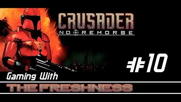 Crusader No Remorse [Full Play] Part 10