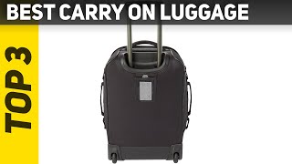 Top 3 Best Carry On Luggage in 2021? Top 3 Best Carry On Luggage in 2021?