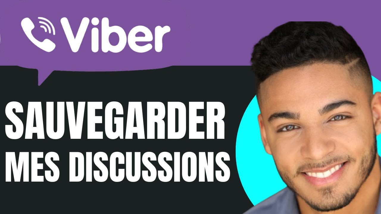 Viber Discussion Comment Sauvegarder Mes Discussions Sur Viber( En 2025) Tres Facile ...