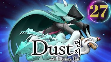 Dust: An Elysian Tail Part 27 Gameplay No Commentary Microsoft 2012