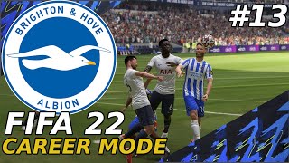 THE BUSINESS END OF THE SEASON | BRIGHTON FIFA 22 REALISTIC CAREER MODE | EPISODE 13