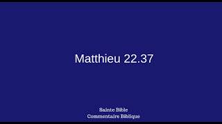 Matthieu 22.37