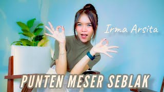 IRMA ARSITA-PUNTEN MESER SEBLAK