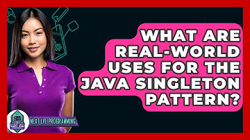What Are Real-world Uses For The Java Singleton Pattern? - Next LVL Programming