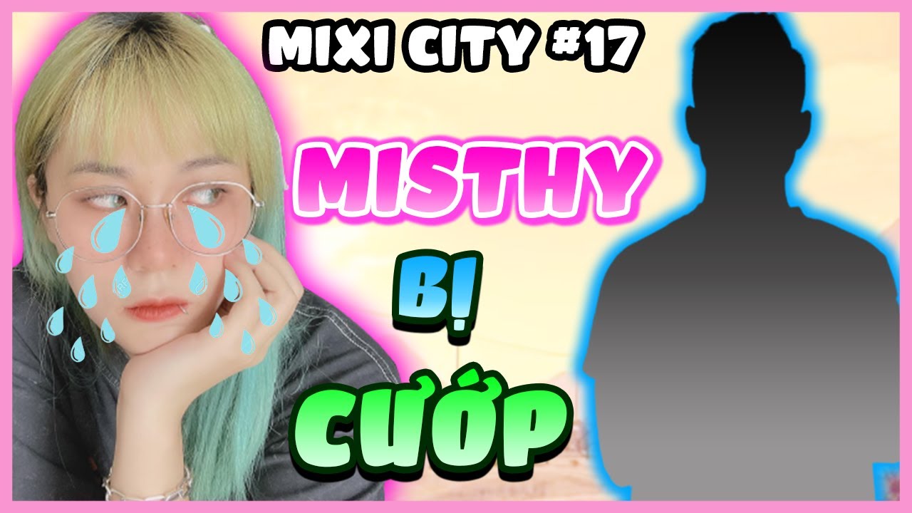 GTA Role Play | Misthy bị dàn cảnh cướp xe. Thủ phạm chính là ?! | MIXI CITY #17