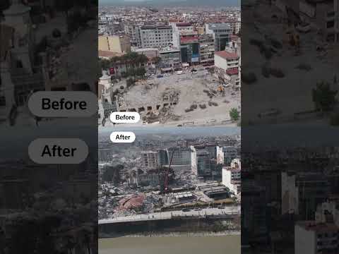 See Turkey's Hatay before and after the earthquake