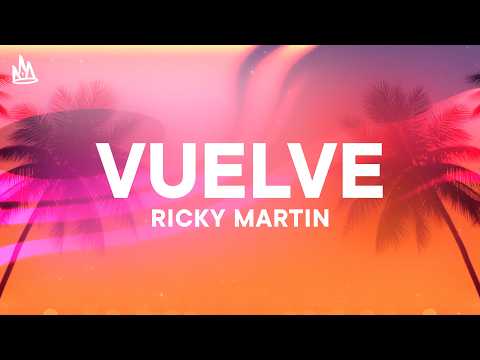 Ricky Martin, Los Ángeles Azules, TINI - Vuelve [Letra]