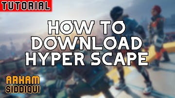 How to Download And Install HyperScape For PC - Tutorial In Hindi/Urdu  - Arham Siddiqui