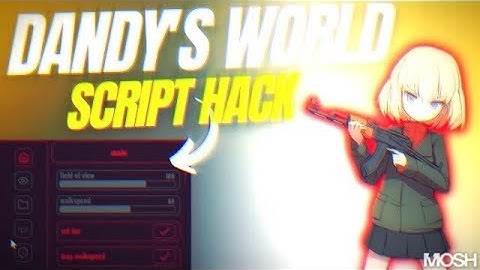 Dandy’s World Script | AUTO FARM, SKILLCHECK, ESP AND MORE! | Mox Hub | Pastebin [OP]
