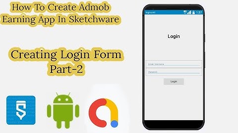 Create Your Own Professional 🤑Earning App In Sketchware Part_2 Creating Login Screen