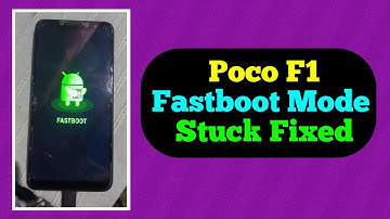 Poco F1 Fastboot Stuck | Poco Fastboot Mode Only 101% Fixed ✅