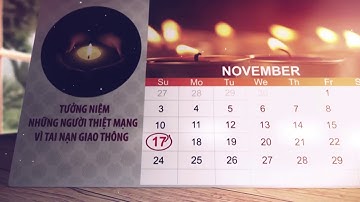 Video hưởng ứng ngày thế giới tưởng niệm nạn nhân tử vong do tai nạn giao thông 2019