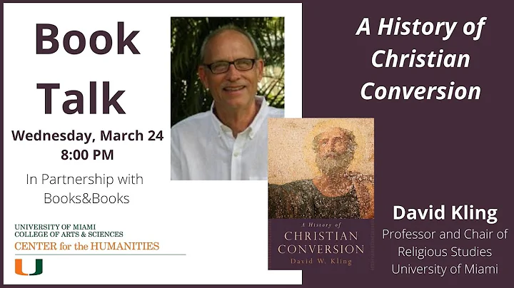 Book Talk with David Kling: A History of Christian...