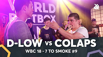 COLAPS vs D-LOW | WBC 7ToSmoke Battle 2018 | Battle 9