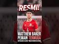 KEBERANIAN JOHN, Resmi! Matthew Baker Jadi Pemain Termuda Sepanjang Sejarah Timnas Indonesia Senior