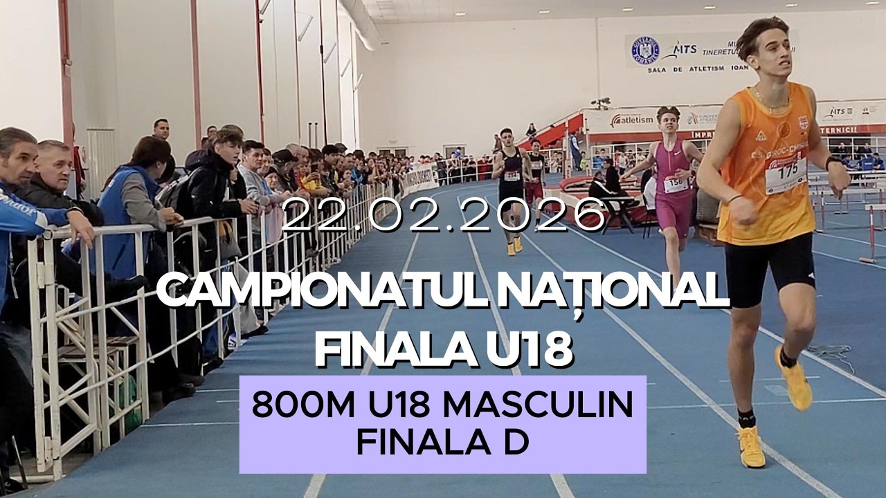 800m U18 Masculin, Finala D | Finala U18 Atletism, Campionatul National 2026