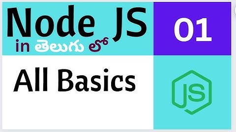 what is node js ... ?  |  NODE JS IN TELUGU  | Nod js in Telugu