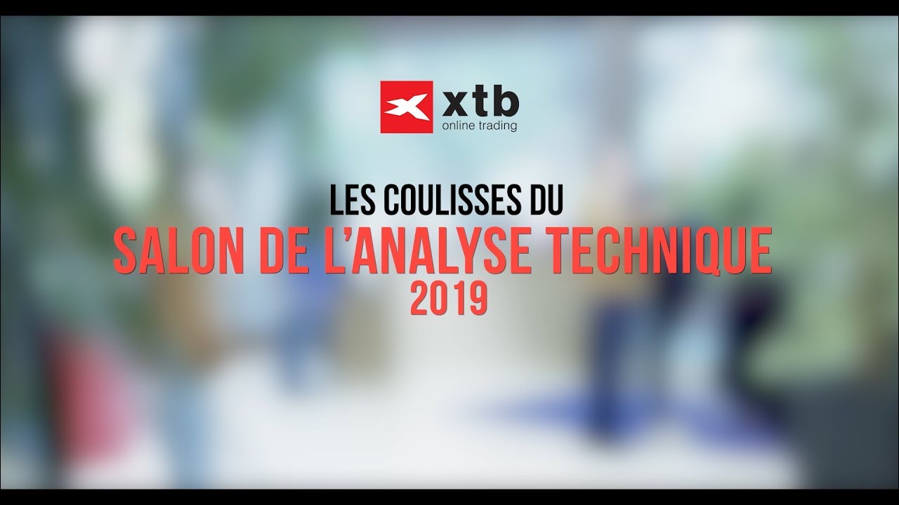 Les coulisses du Salon de l'Analyse Technique 2019 avec XTB - YouTube