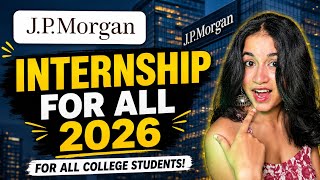 🔥Internship opportunity at JP Morgan || College students check this🚨 Jp Morgan Smart Data